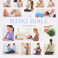 [Access] PDF 📧 The Reiki Bible: The Definitive Guide to Healing with Energy (Volume