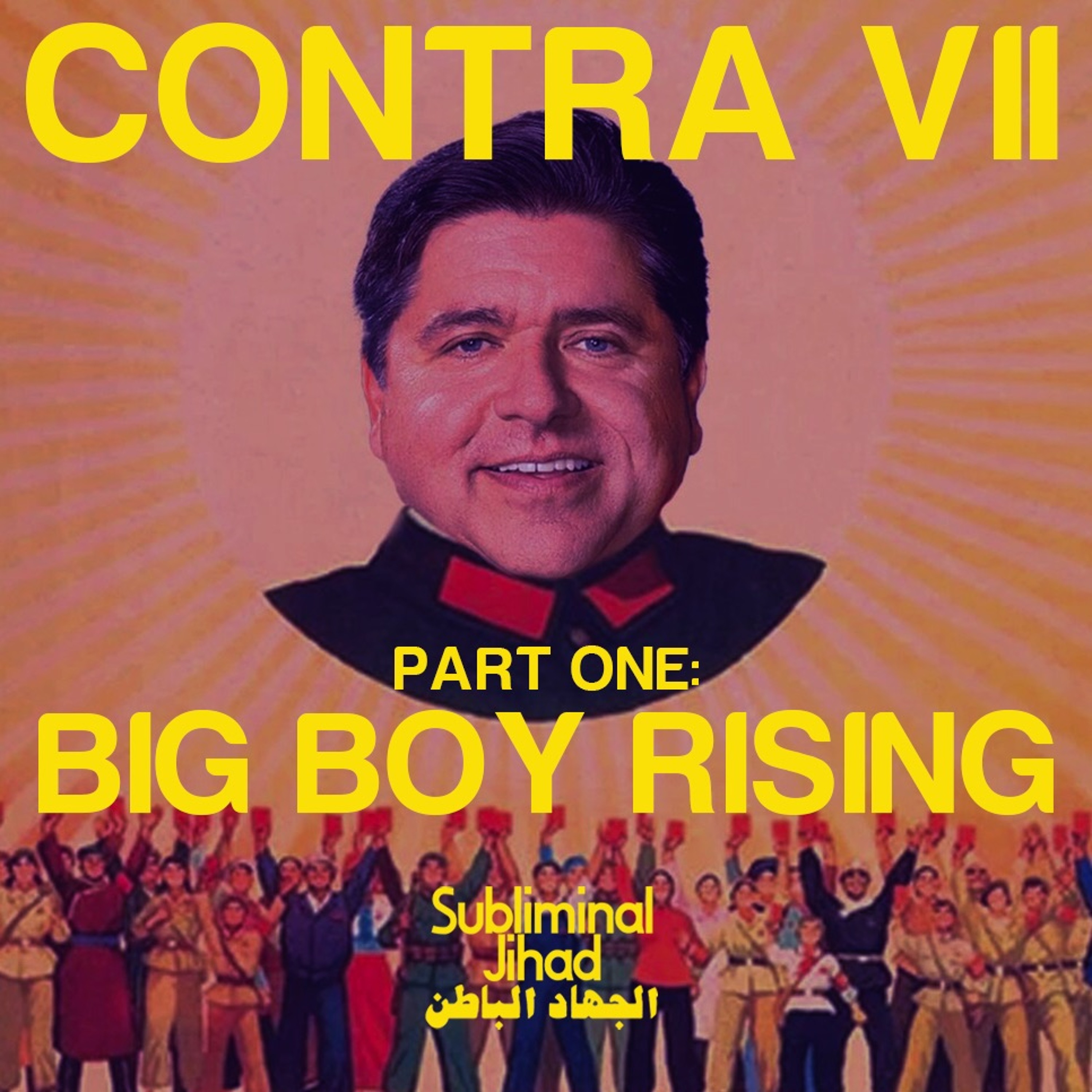 *UNLOCKED* [#125a] CONTRA VII, Part One: Big Boy Rising