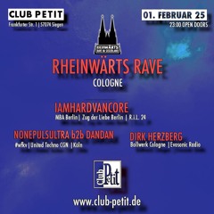 Dirk Herzberg @ Rheinwärts Rave @ Club Petit- Siegen 01.02.25