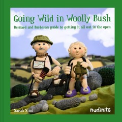 get⚡[PDF]❤ Going Wild in Woolly Bush: Bernard and Barbara's guide to getting it