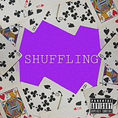 Shuffling (feat. kaylottyy)