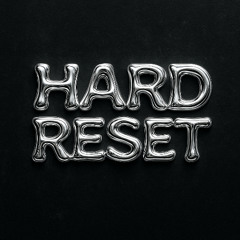 HARD Reset