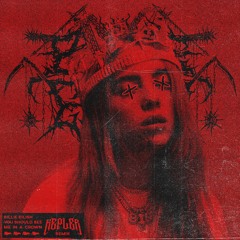 Billie Eilish - You Should See Me In A Crown (KEPLER Remix)