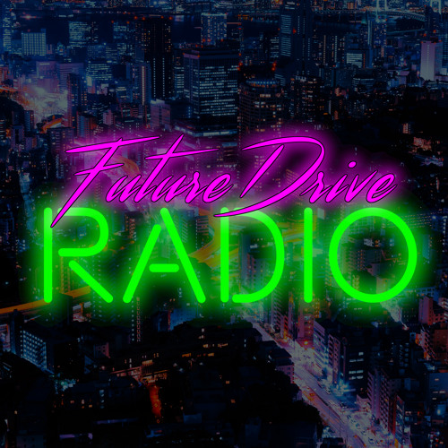 FutureDrive Radio Reboot #1