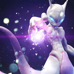 Never Fake (Mewtwo Song - Pokémon)