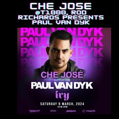 Che Jose - Live @ T1000, Rod Richards Presents Paul Van Dyk