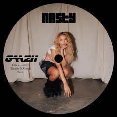 Nasty Girl - Tinashe (Gaazii remix)