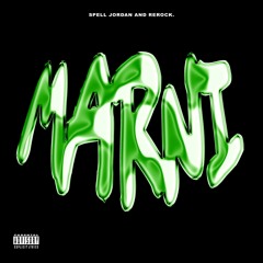 Marni feat. REROCK. Produced by REROCK.