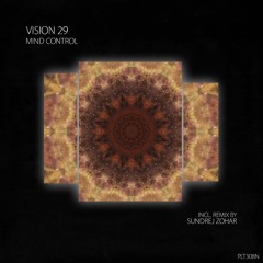 Vision 29 - Mind Control (Short Edit)