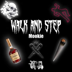 yung mookie- walk and step