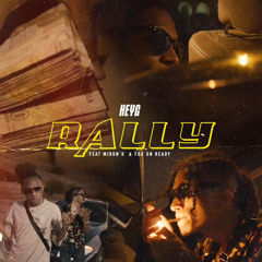 RALLY - HeyG x Miron’h x FoxOready (Dj Nelson Veloso )