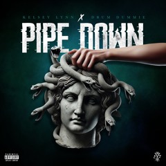 Pipe Down