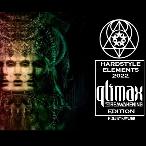 #12 HARDSTYLE ELEMENTS 2022 - episode 12 (QLIMAX 2022 EDITION) (mixed by Rawland)