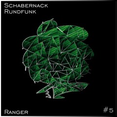 Schabernack Rundfunk #5 - Ranger