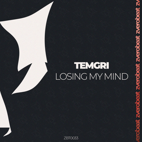Temgri - Losing My Mind