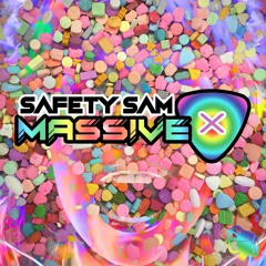 Safety Sam - Massive X(Original Mix)OUT NOW CLICK BUY