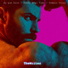 Ay Que Rico [Urban Afro Vibe - Female Vocal]