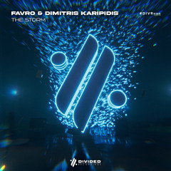 FAVRO & Dimitris Karipidis - The Storm