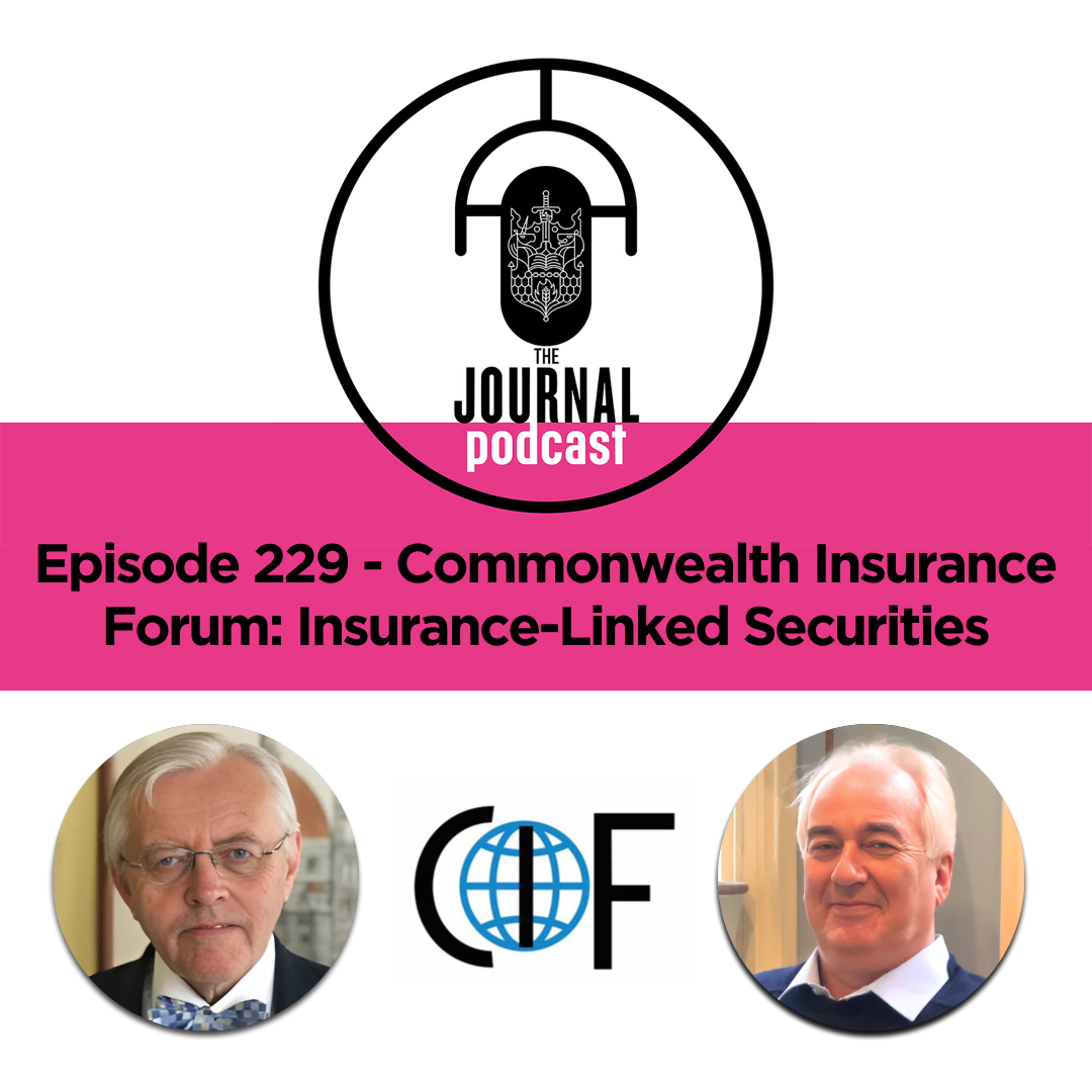 Episode 229 - Commonwealth Insurance Forum: Insurance-Linked Securities