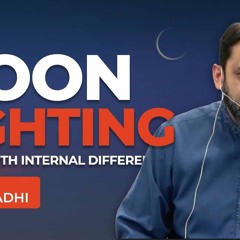 How to Deal with The Internal Differences of Moon Sighting | Shaykh Yasir Qadhi