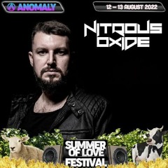 Nitrous Oxide Live @ Anomaly Summer Of Love 2022 - August 2022