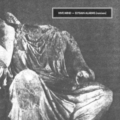 Hive Mind - Wish Contact (Silent Servant Remix) (PREMIERE)