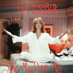 Disturbia (The MarDevil Mix)