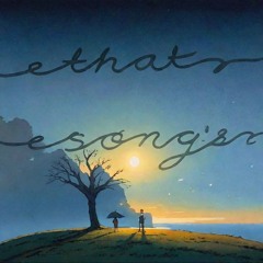 That Song's