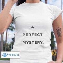Katy Perry A Perfect Mystery Shirt