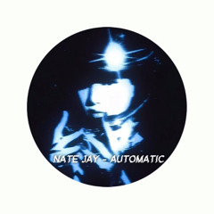Nate Jay - Automatic