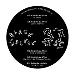 Cabin Luv Affair - Stuck On You (Exploited)