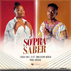 Laura Nice feat. Anderson Mário - Só Pra Saber