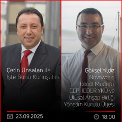 Göksel Yıldız - Çetin Ünsalan ile İşte Bunu Konuşalım