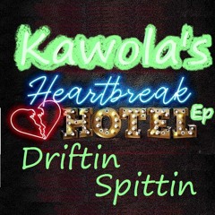 Driftin - Spittin (Prod. By Kawola)