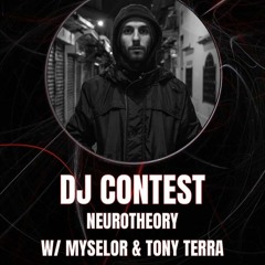 DJ Urbik - NEUROTHEORY W/ MYSELOR & TONY TERRA - Contest Mix