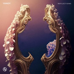 Yanoy - Reflections