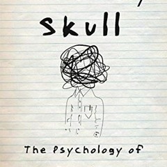 [VIEW] KINDLE PDF EBOOK EPUB Out of My Skull: The Psychology of Boredom by  James Danckert &  John D