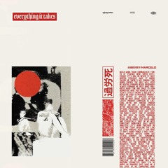 Marcelo - Everything it Takes