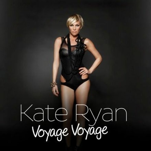 Stream Kate Ryan - Voyage Voyage (Manseii Remix) by Manseii | Listen online  for free on SoundCloud