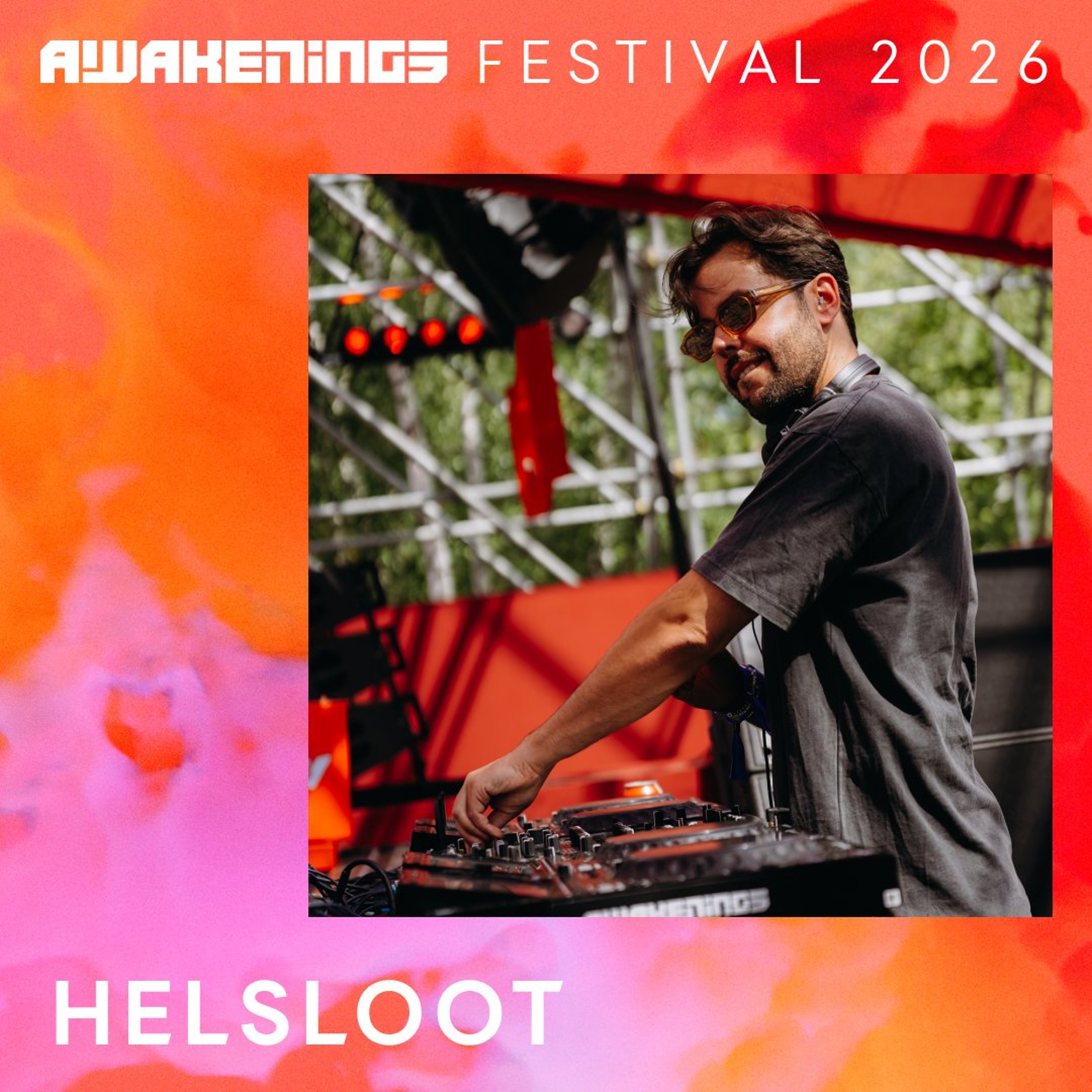 Helsloot - Awakenings Festival 2026 episode artwork