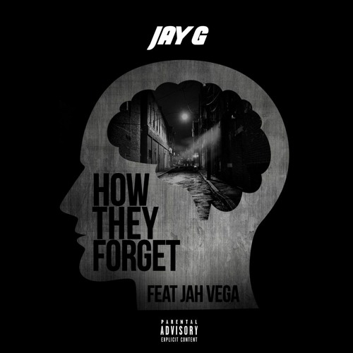 How They Forget (feat. Jah Vega)