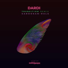 PREMIERE: DARDI - Transition (Sandokan Remix) [Undergroove Music]