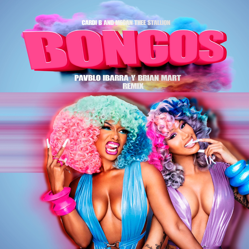 Изтегляне! Cardi B & Megan Thee Stallion- Bongos (Pavblo Ibarra & Brian Mart Remix) FREE DOWLOAND