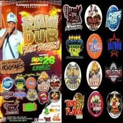 Super Bass/ First Class /Sir Bozark/ Mello Tone 8/23 (Raw Dubplate Jugglin)
