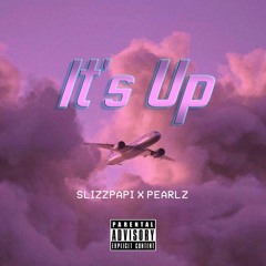 It's Up feat. Pearlz (prod. SXINT)