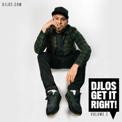 DjLos Get It Right! Vol. 2 (2020)(CLEAN MIX) (IG @deejaylos)