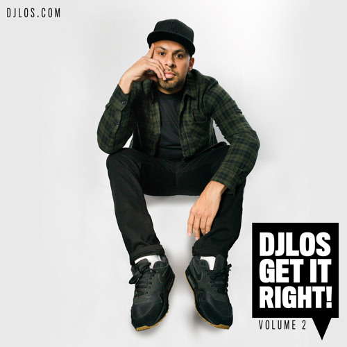 DjLos Get It Right! Vol. 2 (2020)(CLEAN MIX) (IG @deejaylos)