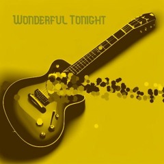 Wonderful Tonight (Guitar)
