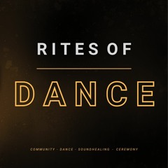 Rites of Dance Live Set September