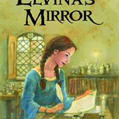 [Read] EPUB 📔 Elvina's Mirror by  Sylvie Weil [EBOOK EPUB KINDLE PDF]